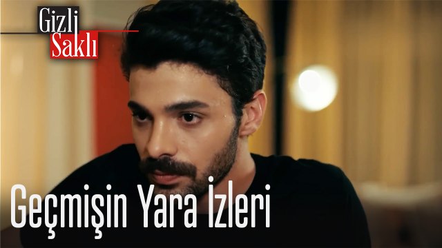 Geçmişin yara izleri - Gizli Saklı