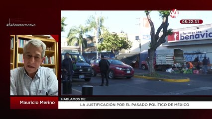 La justificación por el pasado político de México: Mauricio Merino