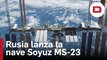 Rusia lanza la nave espacial Soyuz MS-23 rumbo a la EEI para rescatar a tres astronautas