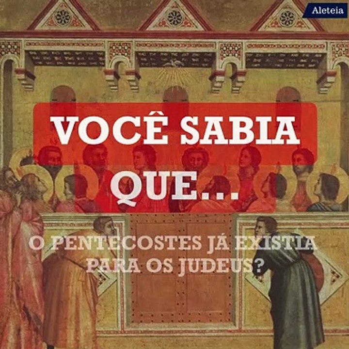 Você sabia que os judeus celebravam o Pentecostes?