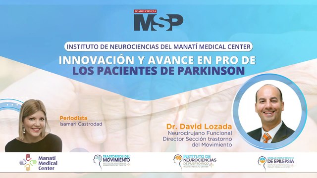 Innovación y avance en pro de los pacientes de Párkinson #ExclusivoMSP