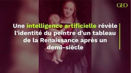 L'identité du peintre d'un tableau de la Renaissance révélée par une intelligence artificielle un demi siècle plus tard