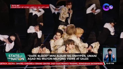 "Dark Blood" mini album ng Enhypen, umani agad ng milyon-milyong views at sales | SONA