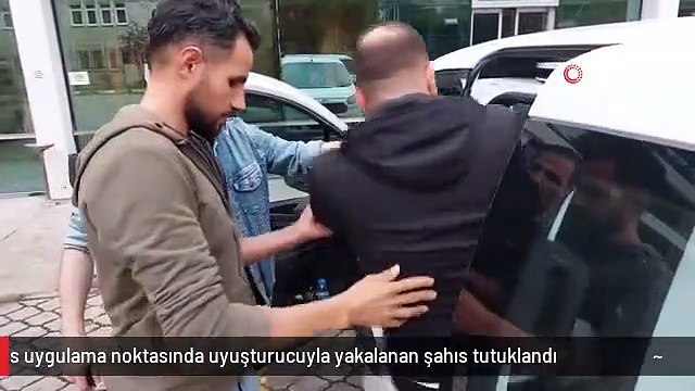 Polis uygulama noktasında uyuşturucuyla yakalanan şahıs tutuklandı