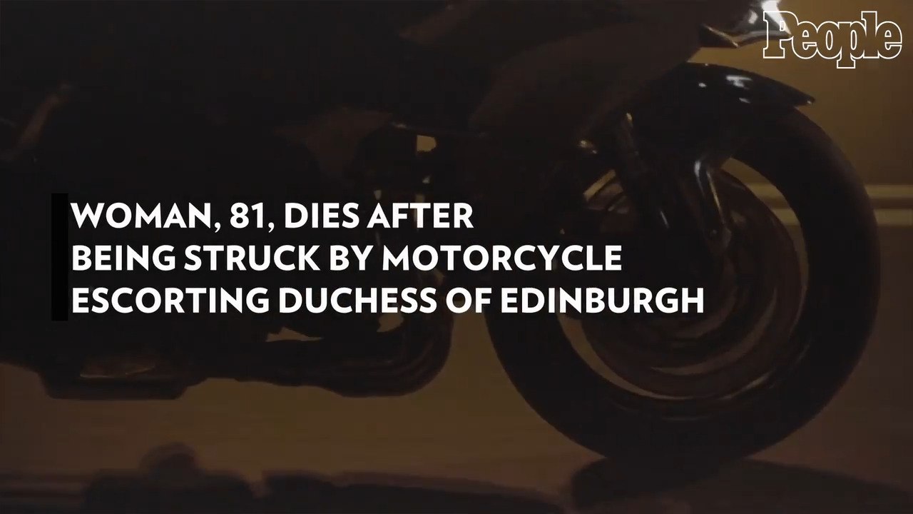 Woman, 81, Dies After Being Struck by Motorcycle Escorting Duchess of Edinburgh