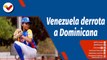 Deportes VTV | Venezuela sigue su paso triunfal al Mundial de Béisbol U12 tras ganarle a República Dominicana