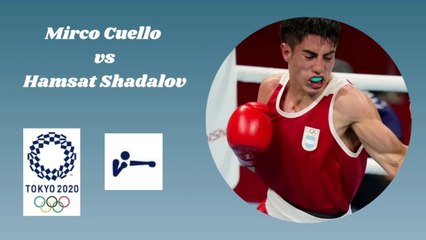 Mirco Cuello (ARG) vs Hamsat Shadalov (GER) / Boxeo -57kg / Tokio 2020