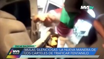MULAS SILENCIOSAS: LA NUEVA MANERA DE LOS CÁRTELES DE TRAFICAR FENTANILO