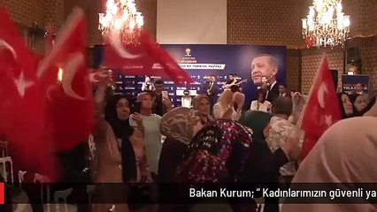 Bakan Kurum: " Kadınlarımızın güvenli yarınları için yeni bir sayfa daha açıyoruz"
