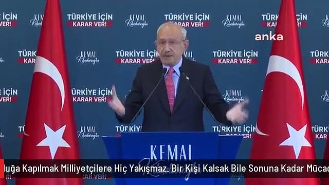 Kılıçdaroğlu: Umutsuzluğa Kapılmak Milliyetçilere Hiç Yakışmaz. Bir Kişi Kalsak Bile Sonuna Kadar Mücadele Edeceğiz