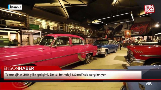Teknolojinin 200 yıllık gelişimi, Delta Teknoloji Müzesi'nde sergileniyor
