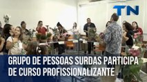 Grupo de pessoas surdas participa de curso profissionalizante