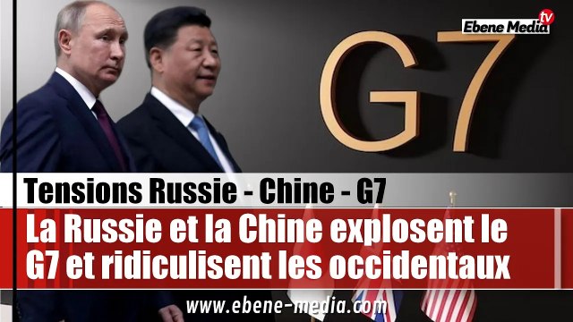 La Russie et la Chine répondent durement au G7 et allument les pays occidentaux