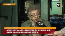 Abuela de 93 años recuperó su vivienda que había sido usurpada por su hija