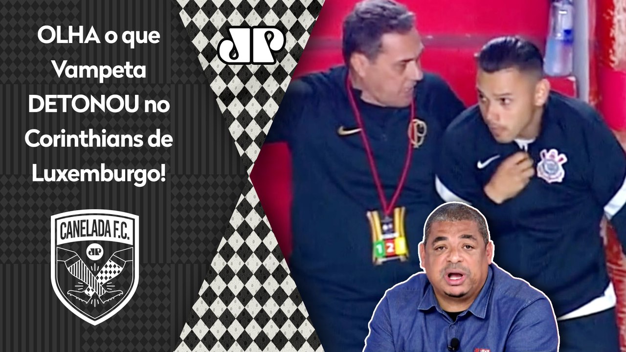 "TÁ DE BRINCADEIRA, velho! O Luxemburgo..." OLHA o que Vampeta DETONOU no Corinthians!