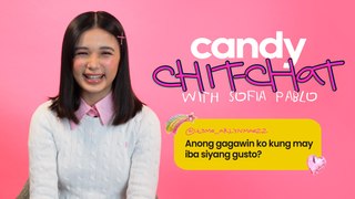 Sofia Pablo Answers Your Questions About Bullying, Time Management, and More | CANDY CHIT-CHAT