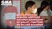 Babaeng arestado matapos magnakaw ng wallet, itinuturo rin palang scammer | GMA News Feed