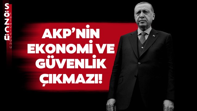 AKP’nin Güvenlik ve Ekonomi Çıkmazı! Gülay Yedekci Asıl Soruna Dikkat Çekti