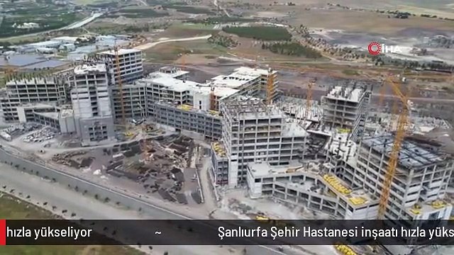 Şanlıurfa Şehir Hastanesi inşaatı hızla yükseliyor