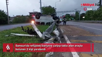 Bariyere çarpan araç takla attı! Yaralılar var