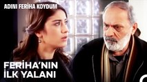 Babandan Utanmazsın Be Feriha - Adını Feriha Koydum