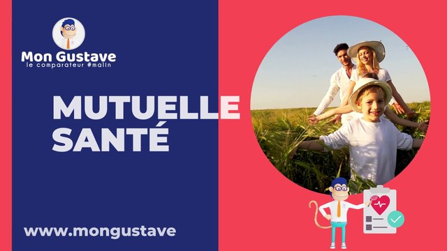 COMMENT CHOISIR SA MUTUELLE SANTÉ ?
