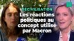 « Décivilisation », le concept repris par Emmanuel Macron qui ulcère ses opposants (sauf Marine Le Pen)