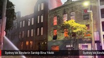 Sydney'de Alevlerin Sardığı Bina Yıkıldı