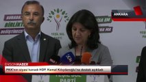 PKK'nın siyasi kanadı HDP, Kemal Kılıçdaroğlu'na destek açıkladı