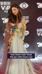 "Nuk është reale" Diola  flet per çiftin Kiara-Luiz