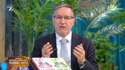 Prof. Dr. Mustafa Karataş ile Muhabbet Kapısı - 25 Mayıs 2023