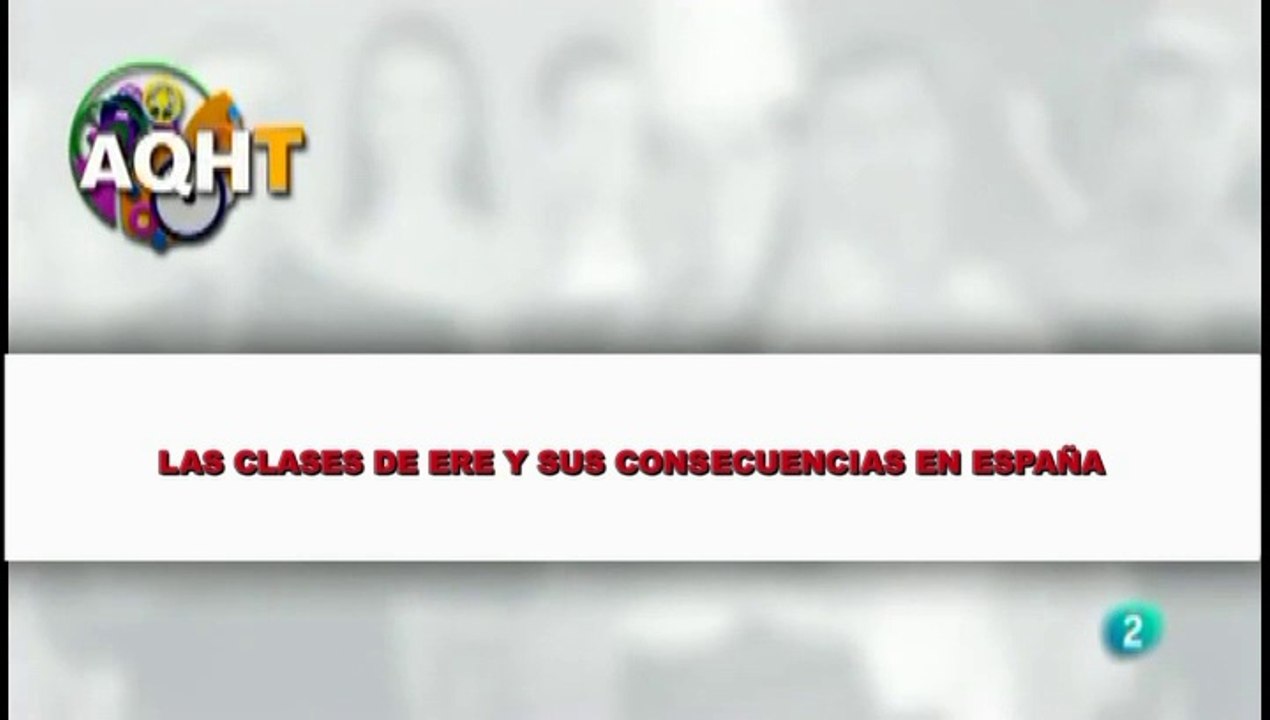 LAS CLASES DE ERE Y SUS CONSECUENCIAS EN ESPAÑA