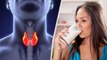 थायराइड में दूध पीना चाहिए या नहीं | Thyroid Me Dudh Peena Chahiye Ya Nahi | Boldsky