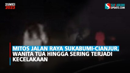 Terkenal Angker! Mitos Jalan Raya Sukabumi-Cianjur