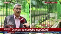 Üstadın 40'ıncı ölüm yıldönümü