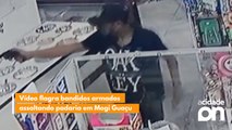 Vídeo flagra bandidos armados assaltando padaria em Mogi Guaçu