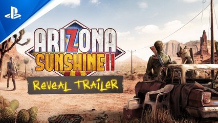 Tráiler de anuncio de Arizona Sunshine 2