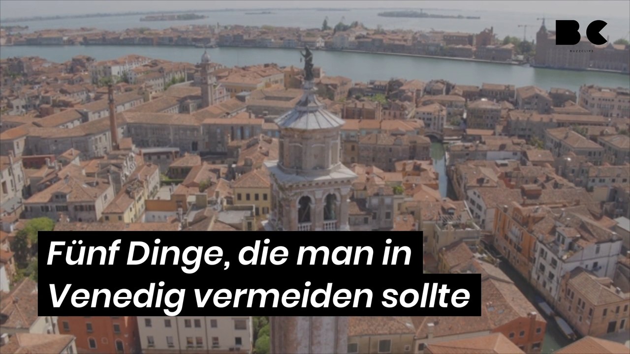 Fünf Dinge, die man in Venedig vermeiden sollte