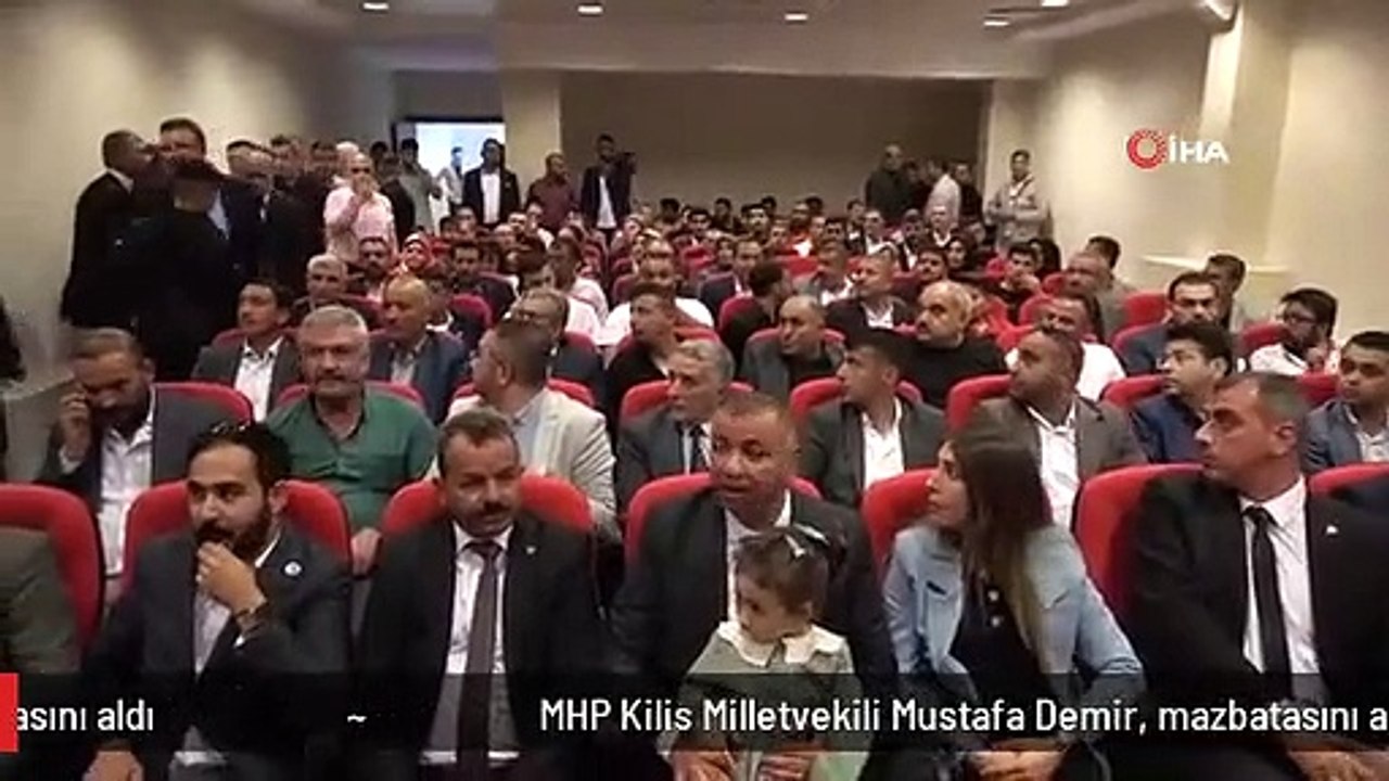 MHP Kilis Milletvekili Mustafa Demir, mazbatasını aldı