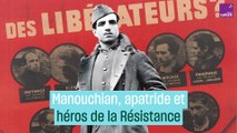 Manouchian, apatride et héros de la Résistance