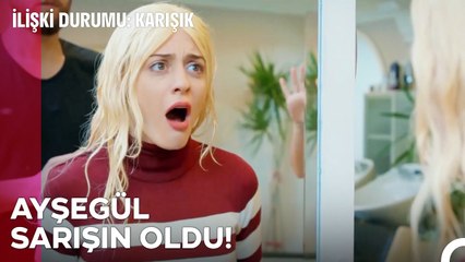 Sarışın Bomba Oldun Kız Ayşegül! - İlişki Durumu Karışık