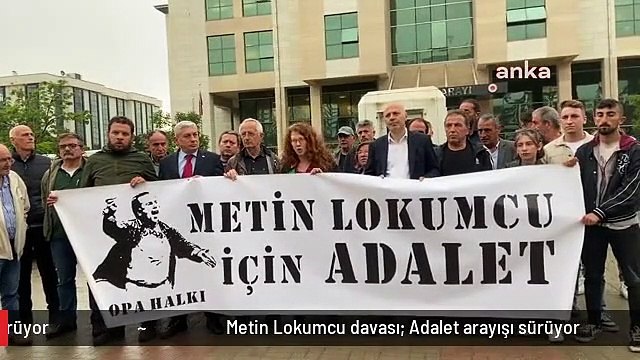 Metin Lokumcu davası: Adalet arayışı sürüyor