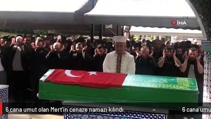 6 cana umut olan Mert'in cenaze namazı kılındı