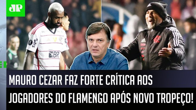 Os jogadores NÃO FICAM COM VERGONHA? O caso do Flamengo é MUITO GRAVE e... Mauro Cezar CRITICA!