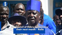 Luo Council of Elders to elect new chair next month - Raila