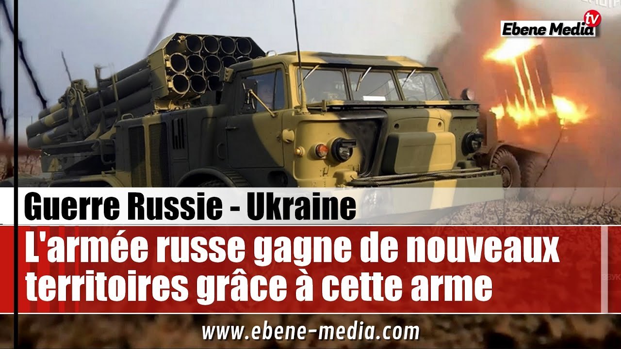 L'armée russe récupère de nouveaux territoires grâce à sa nouvelle arme "Hurricane"