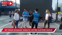 Dev ekran savaşları. Bursa'da CHP'nin dev ekranının elektriği kesildi, Mudanya'da da AKP seçim aracı yüksek müzik yayını yaptı