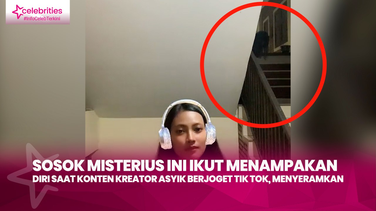 Sosok Misterius Ini Ikut Menampakan Diri saat Konten Kreator Asyik Berjoget Tik Tok, Menyeramkan