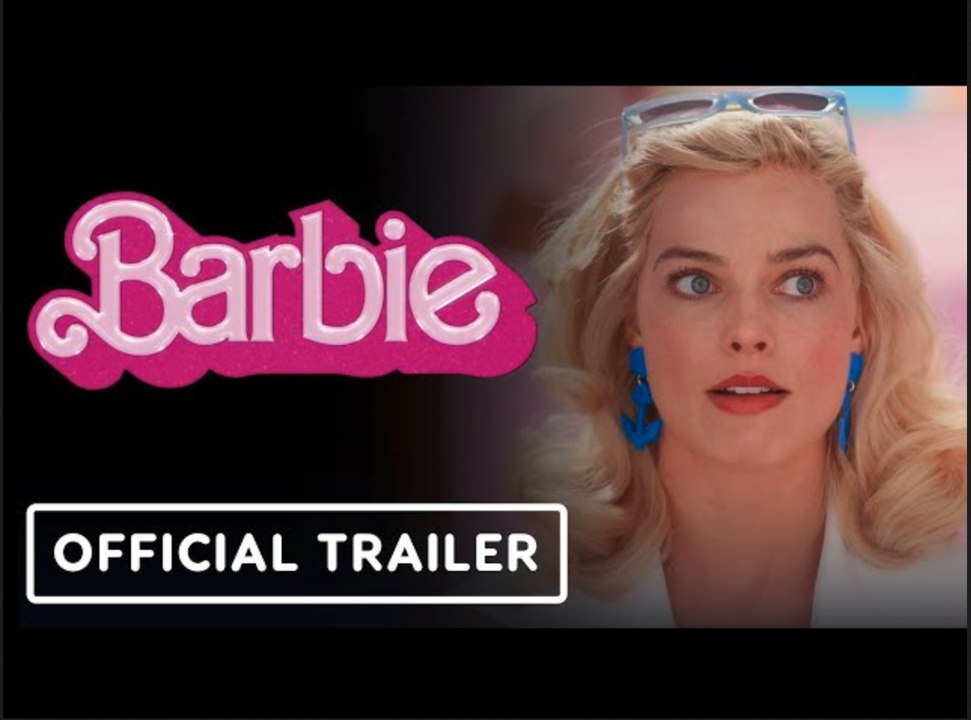 Barbie | Official Trailer - Margot Robbie, Ryan Gosling, Will Ferrell