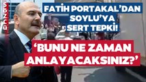 Fatih Portakal Süleyman Soylu'nun Gazi Mahallesi'nde Yaptıklarına Sert Tepki Gösterdi!